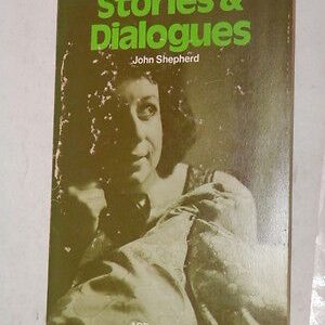 Stories and Dialogues John Shepherd