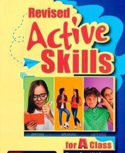 REVISED ACTIVE SKILLS FOR A CLASS STUDENT’S BOOK