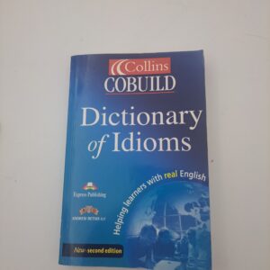 Collins cobuild dictionary of idioms Collins cobuild dictionary of idioms